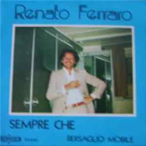 Download Renato Ferraro - Sempre Che / Bersaglio Mobile