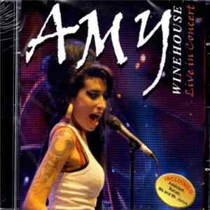 Download Amy Winehouse - Live In Concert