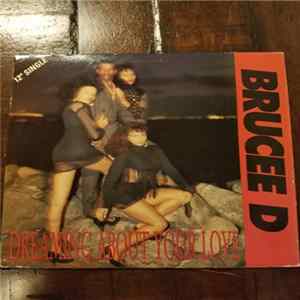 Download Brucee D - Dreaming About Your Love