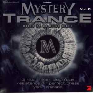 Download DJ Hitch Hiker - Mystery Trance Vol. 6