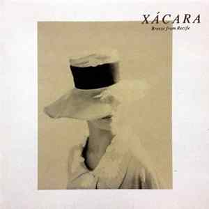 Download Xácara - Breeze From Recife