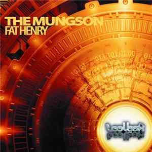 Download The Mungson - Fat Henry