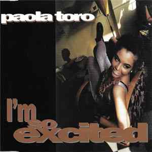 Download Paola Toro - I'm So Excited