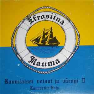 Download Various - Luuvartim Boja / Priki Efrosiina - Raumlaissi Veisui Ja Värsyi 2