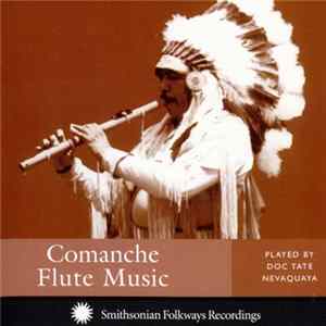 Download Doc Tate Nevaquaya - Comanche Flute Music