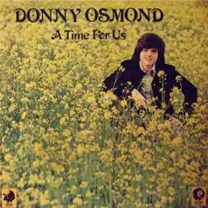 Download Donny Osmond - A Time For Us