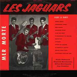 Download Les Jaguars - Mer Morte / Pour La Danse