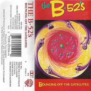 Download The B-52's - Bouncing Off The Satellites