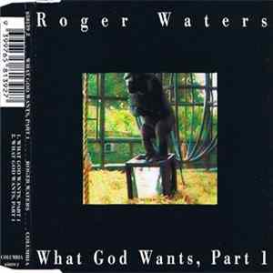 Download Roger Waters - What God Wants, Part 1