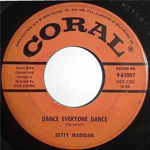 Download Betty Madigan - Dance Everyone Dance