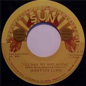 Download Jerry Lee Lewis - I'll Sail My Ship Alone