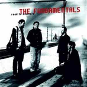 Download The Fundamentals - Road To Nowhere