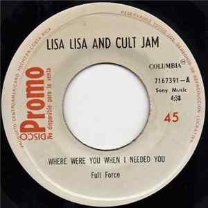 Download Lisa Lisa And Cult Jam - Where Were You When I Needed You