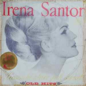Download Irena Santor - Piosenki Stare Jak Świat (Old Hits)