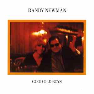 Download Randy Newman - Good Old Boys