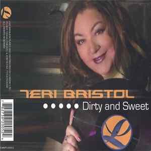 Download Teri Bristol - Dirty And Sweet