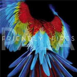 Download Friendly Fires - Pala (Bonus Track Edition)