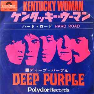 Download Deep Purple - Kentucky Woman / Hard Road