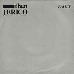 Download Then Jerico - Fault