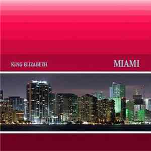 Download King Elizabeth - Miami