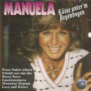 Download Manuela - Küsse Unterm Regenbogen