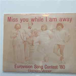 Download Bamses Venner - Miss You While I’m Away