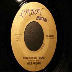 Download Will Glahé - Beer Barrel Polka / Liechtensteiner Polka