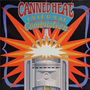 Download Canned Heat - Internal Combustion