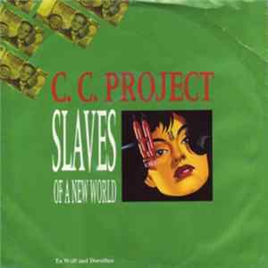 Download C.C. Project - Slaves Of A New World