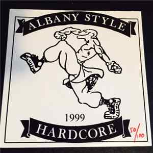 Download Various - Albany Style Hardcore 1999