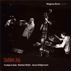 Download Magnus Broo Quartet - Sudden Joy