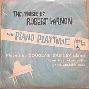Download Douglas Gamley - The Music Of Robert Farnon—Piano Playtime