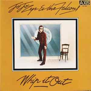 Download Jo Jo Zep and the Falcons - Whip It Out