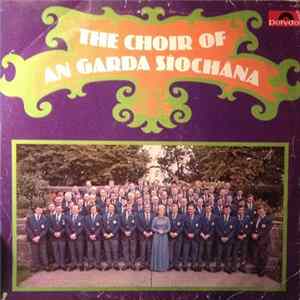 Download The Choir Of An Garda Siochana - The Choir Of An Garda Siochana