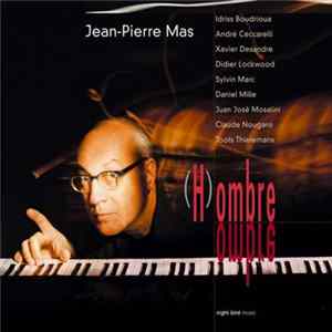 Download Jean-Pierre Mas - (H)ombre