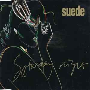 Download Suede - Saturday Night