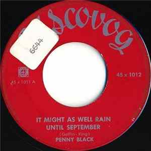 Download Penny Black / Ken Allen - It Might As Well Rain Until September / Blues Week End
