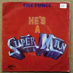 Download The Force - He's A Super Man