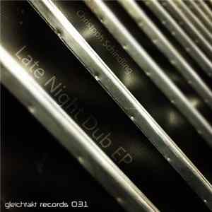 Download Christoph Schindling - Late Night Dub EP