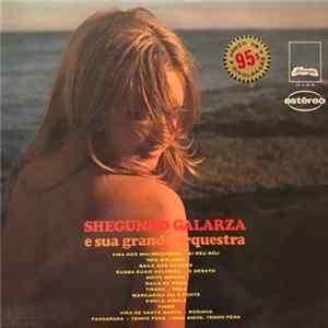 Download Shegundo Galarza - Shegundo Galarza E Sua Grande Orquestra