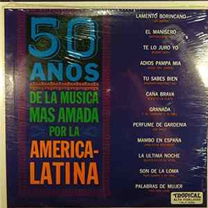 Download Various - 50 Años De La Musica Mas Amada Por America-Latina