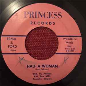 Download Erma J. Ford - Half A Woman / I Dreamed