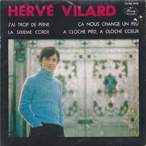 Download Hervé Vilard - J'ai Trop De Peine