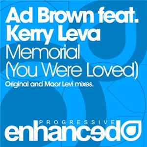 Download Ad Brown Feat. Kerry Leva - Memorial (You Were Loved)