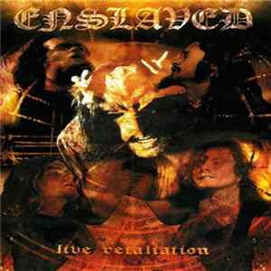 Download Enslaved - Live Retaliation