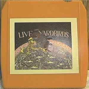 Download The Yardbirds - Live Yardbirds (Featuring Jimmy Page)