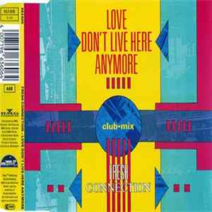 Download Fresh Connection - Love Don't Live Here Anymore