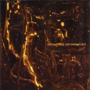 Download Dörner, Leimgruber, Landfermann, Lillinger - Dörner Leimgruber Landfermann Lillinger