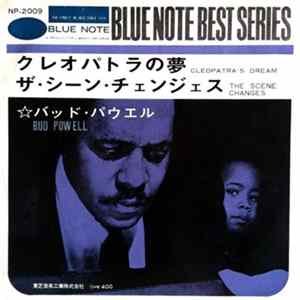 Download Bud Powell - Cleopatra's Dream / The Scene Changes