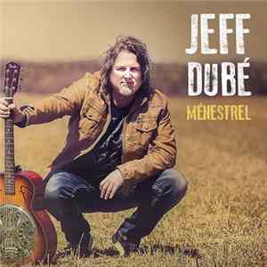 Download Jean-François Dubé - Ménestrel
